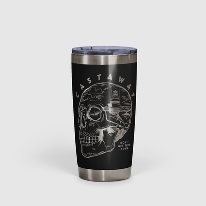 Castaway - Don't Get Tide Down Tumbler 20oz