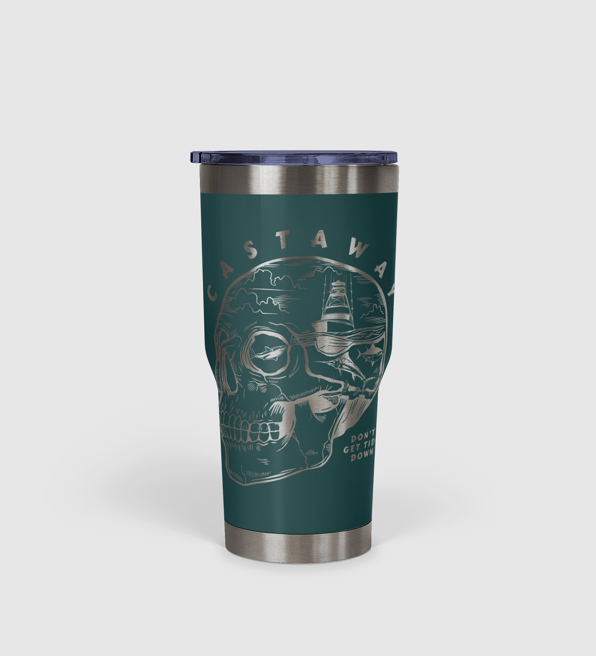 Castaway - Don't Get Tide Down Tumbler 30oz