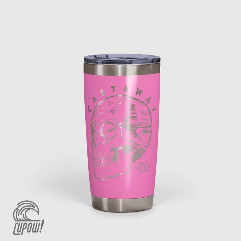 Castaway - Don't Get Tide Down Tumbler 20oz