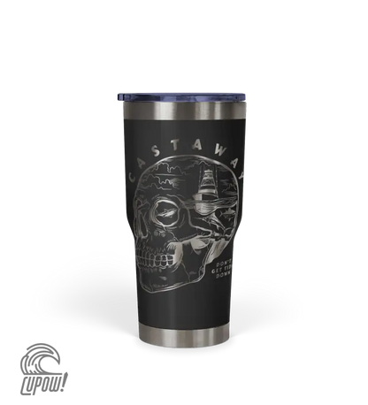 Castaway - Don't Get Tide Down Tumbler 30oz