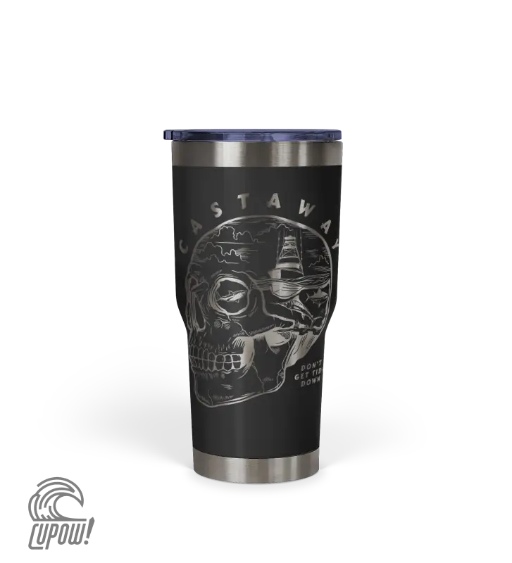 Castaway - Don't Get Tide Down Tumbler 30oz